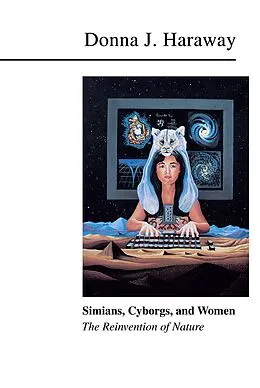 E-Book (epub) Simians, Cyborgs, and Women von Donna Haraway