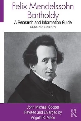 E-Book (epub) Felix Mendelssohn Bartholdy von John Michael Cooper, Angela R. Mace