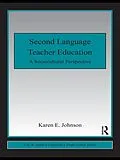 E-Book (epub) Second Language Teacher Education von Karen E. Johnson