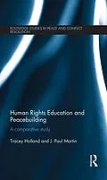 E-Book (pdf) Human Rights Education and Peacebuilding von Tracey Holland, J. Paul Martin