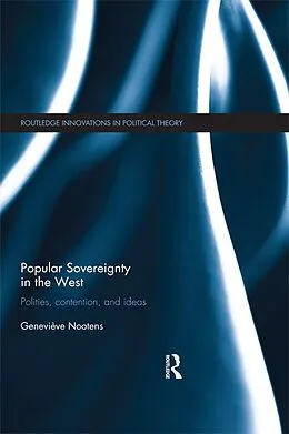 E-Book (pdf) Popular Sovereignty in the West von Geneviève Nootens
