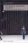 PDF Rethinking Japanese Security von Peter J. Katzenstein
