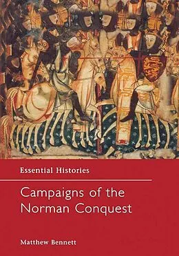 E-Book (pdf) Campaigns of the Norman Conquest von Matthew Bennett