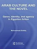E-Book (pdf) Arab Culture and the Novel von Muhammad Siddiq
