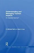 E-Book (epub) Understanding and Managing Tourism Impacts von C. Michael Hall, Alan A. Lew