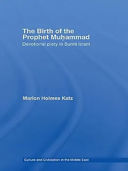 E-Book (epub) The Birth of The Prophet Muhammad von Marion Holmes Katz