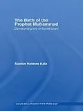 E-Book (pdf) The Birth of The Prophet Muhammad von Marion Holmes Katz