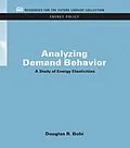 E-Book (epub) Analyzing Demand Behavior von Douglas R. Bohi