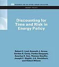 E-Book (pdf) Discounting for Time and Risk in Energy Policy von Robert C. Lind, Kenneth J. Arrow, Gordon R. Corey