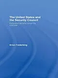 E-Book (pdf) The United States and the Security Council von Brian Frederking