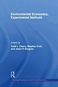 E-Book (epub) Environmental Economics, Experimental Methods von Todd L. Cherry, Stephan Kroll, Jason Shogren