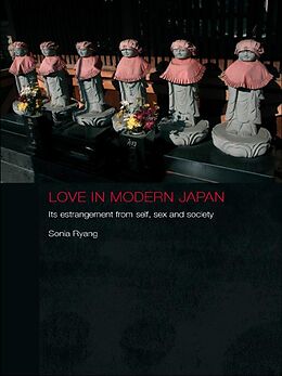 eBook (epub) Love in Modern Japan de Sonia Ryang