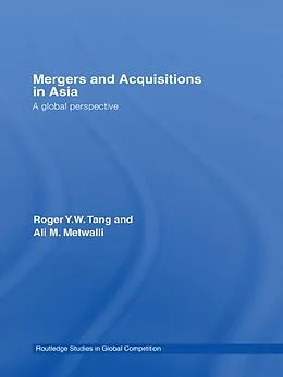 ePUB Mergers and Acquisitions in Asia von Roger Y. W. Tang, Ali M. Metwalli