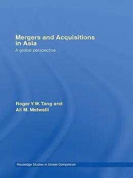 PDF Mergers and Acquisitions in Asia von Roger Y. W. Tang, Ali M. Metwalli