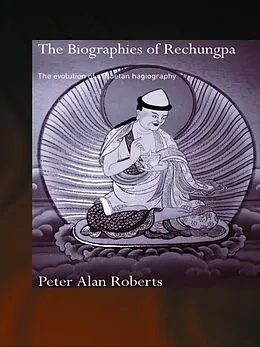 E-Book (pdf) The Biographies of Rechungpa von Peter Alan Roberts
