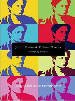 E-Book (epub) Judith Butler and Political Theory von Samuel Chambers, Terrell Carver