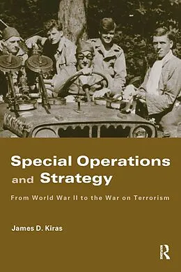 E-Book (epub) Special Operations and Strategy von James D. Kiras