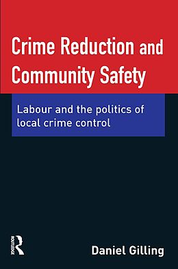 E-Book (epub) Crime Reduction and Community Safety von Daniel Gilling