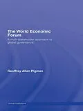 ePUB The World Economic Forum von Geoffrey Allen Pigman