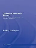 PDF The World Economic Forum von Geoffrey Allen Pigman