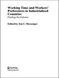 E-Book (pdf) Working Time and Workers' Preferences in Industrialized Countries von Jon C. Messenger