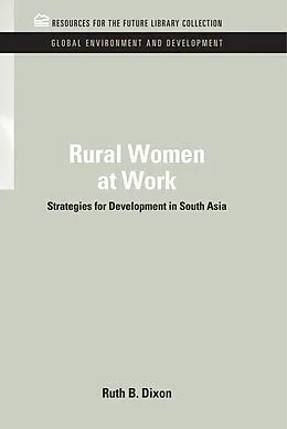 E-Book (pdf) Rural Women at Work von Ruth B. Dixon-Mueller