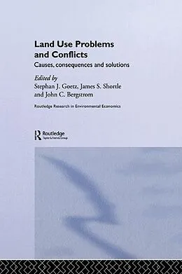 E-Book (pdf) Land Use Problems and Conflicts von John C. Bergstrom, Stephen J Goetz, James S. Shortle