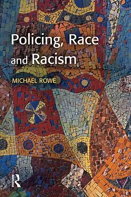 PDF Policing, Race and Racism von Mike Rowe