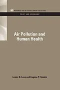 E-Book (epub) Air Pollution and Human Health von Lester B. Lave, Eugene P. Seskin