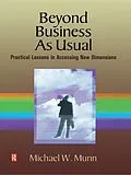 E-Book (epub) Beyond Business as Usual von Michael Munn
