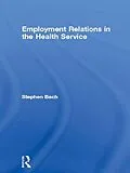 E-Book (epub) Employment Relations in the Health Service von Stephen Bach