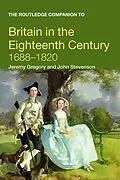 E-Book (pdf) The Routledge Companion to Britain in the Eighteenth Century von Jeremy Gregory, John Stevenson