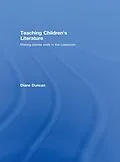 E-Book (pdf) Teaching Children's Literature von Diane Duncan