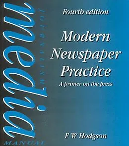 ePUB Modern Newspaper Practice von F W Hodgson