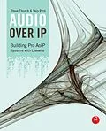 E-Book (pdf) Audio Over IP von Steve Church, Skip Pizzi