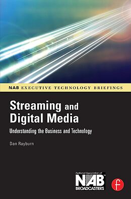 E-Book (epub) Streaming and Digital Media von Dan Rayburn
