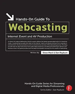 E-Book (epub) Hands-On Guide to Webcasting von Steve Mack, Dan Rayburn