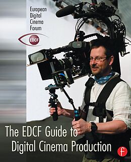 eBook (pdf) The EDCF Guide to Digital Cinema Production de 