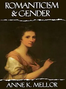 E-Book (epub) Romanticism and Gender von Anne K. Mellor