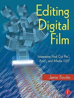 E-Book (epub) Editing Digital Film von Jaime Fowler