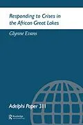 E-Book (epub) Responding to Crises in the African Great Lakes von G. Evans