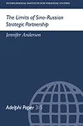 E-Book (pdf) The Limits of Sino-Russian Strategic Partnership von Jennifer Anderson