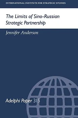 E-Book (pdf) The Limits of Sino-Russian Strategic Partnership von Jennifer Anderson