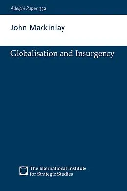 E-Book (pdf) Globalisation and Insurgency von John Mackinlay