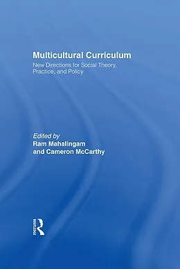 E-Book (epub) Multicultural Curriculum von Ram Mahalingam, Cameron Mccarthy