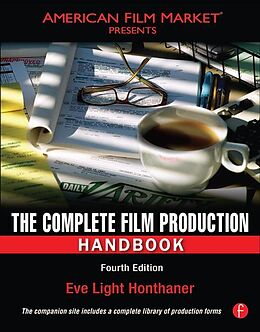 E-Book (epub) The Complete Film Production Handbook von Eve Light Honthaner