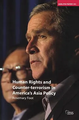 E-Book (pdf) Human Rights and Counter-terrorism in America's Asia Policy von Rosemary Foot