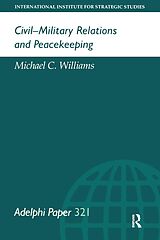 eBook (pdf) Civil-Military Relations and Peacekeeping de Michael Williams