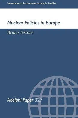 E-Book (epub) Nuclear Policies in Europe von Bruno Tertrais