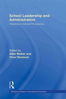 E-Book (epub) School Leadership and Administration von Allan Walker, Clive Dimmock